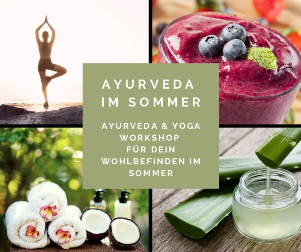 Ayurveda im Sommer - Leben im Einklang mit den Jahreszeiten